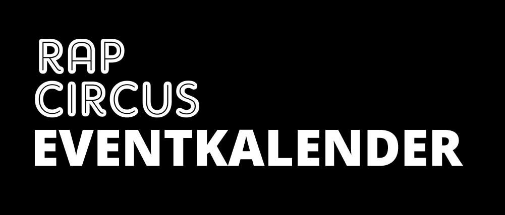 Rap Circus Eventkalender
